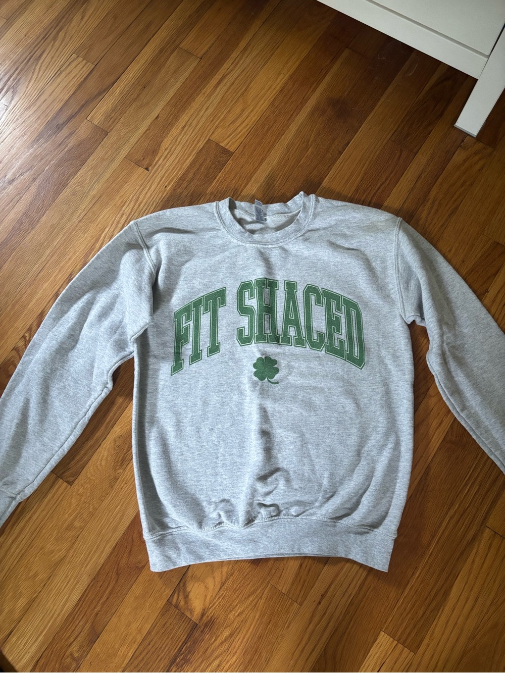 Fit shaced st patty's day crewneck hoodie small
